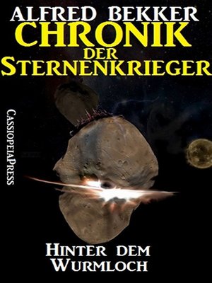 cover image of Chronik der Sternenkrieger 12--Hinter dem Wurmloch (Science Fiction Abenteuer)
